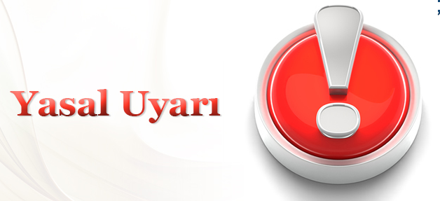 Yasal Uyarı